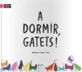 A Dormir Gatets!