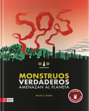 Monstruos Verdaderos Amenazas el Planeta