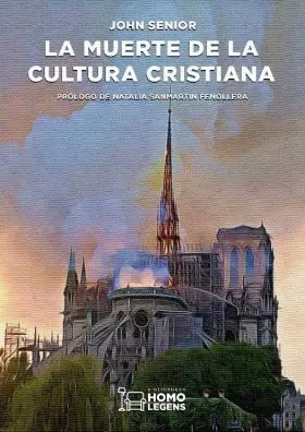 La Muerte de la Cultura Cristiana