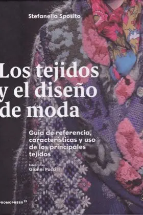 Los Tejidos y el Diseño de Moda 2 Ed