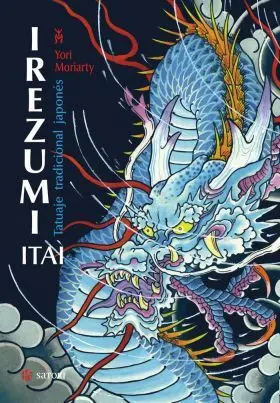 Irezumi Itai. Tatuaje Tradicional Japones (Ne)