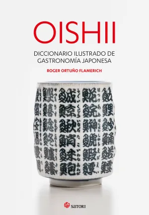 Oishii - Diccionario Ilustrado de Gastronomiía Japonesa