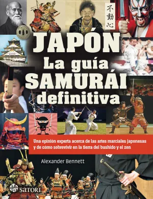 Japon. La Guia Samurai Definitiva