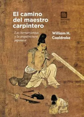 El Camino del Maestro Carpintero