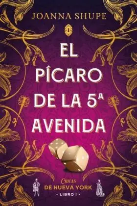 Picaro de la Quinta Avenida, el (Señoritas de Nueva York 1)