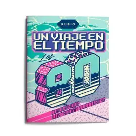 Un Viaje en el Tiempo Años 80 - Ilustración y Lettering