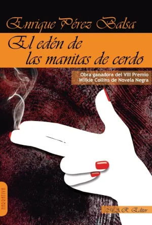 El Eden de las Manitas de Cerdo