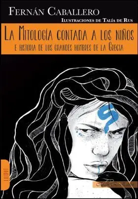 La Mitologia Contada a los Niños