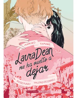 Laura Dean me Ha Vuelto a Dejar