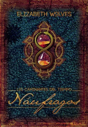 Los Caminantes del Tiempo: Naufragos