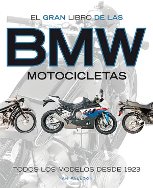 Gran Libro de las Motocicletas Bmw, el