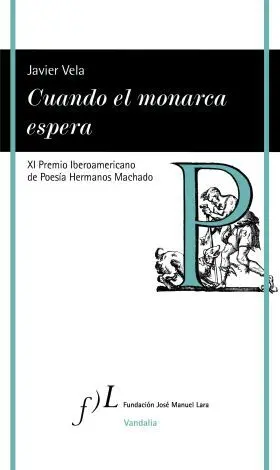 Cuando el Monarca Espera