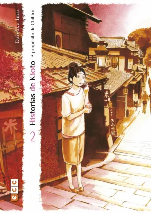 Historias de Kioto - a Propósito de Chihiro Núm. 02 (De 3)