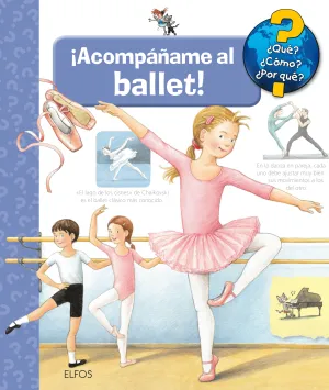 ¿Qué?... Acompáñame Al Ballet