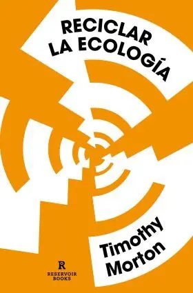 Reciclar la Ecologia