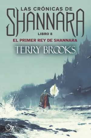 El Primer Rey de Shannara. Las Cronicas de Shannar