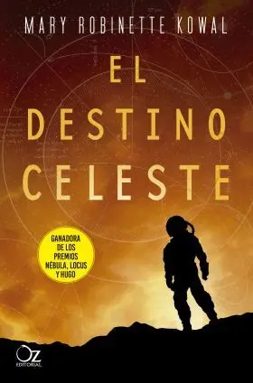 El Destino Celeste (Lady Astronauts 2)