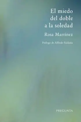 El Miedo del Doble a la Soledad