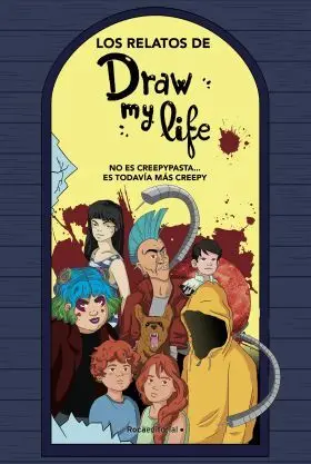 Relatos de Draw My Life, los