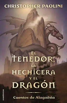 El Tenedor, la Hechicera y el Dragón