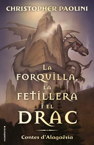La Forquilla, la Fetillera I el Drac