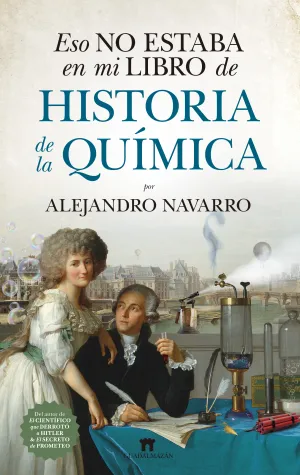 Eso no Estaba en mi Libro de Historia de la Quimica