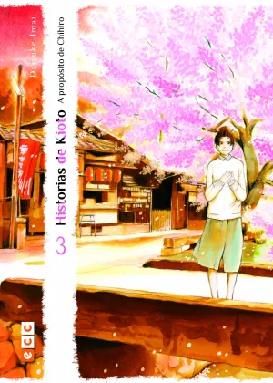 Historias de Kioto - a Propósito de Chihiro Núm. 03 (De 3)