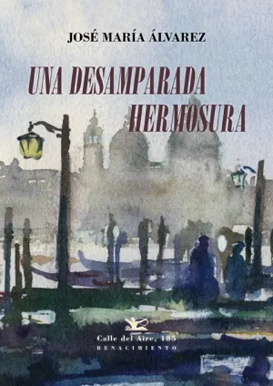 Una Desamparada Hermosura