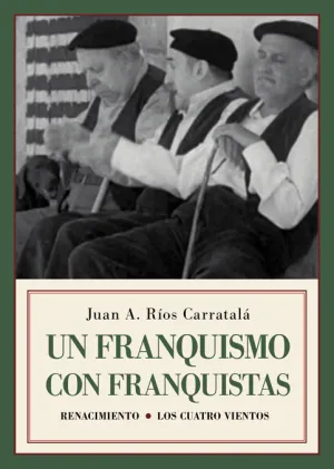 Un Franquismo con Franquistas