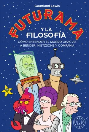Futurama y la Filosofía