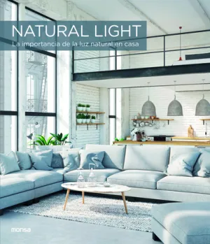 Natural Light. La Importancia de la Luz Natural en