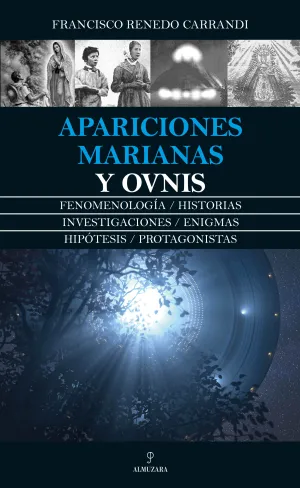 Apariciones Marianas y Objetos Voladores no Identi