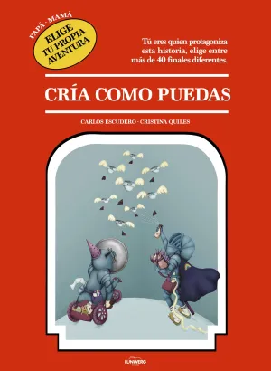 Papá, Elige tu Propia Aventura ¦ Mamá, Elige tu Propia Aventura