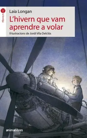 L''hivern que Vam Aprendre a Volar