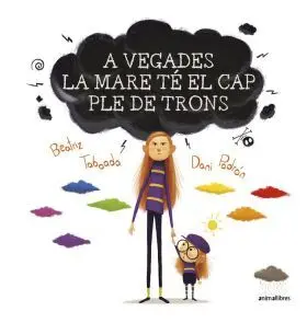A Vegades la Mare te el Cap Ple de Trons