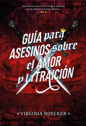 Guia para Asesinos Sobre el Amor y la Traicion