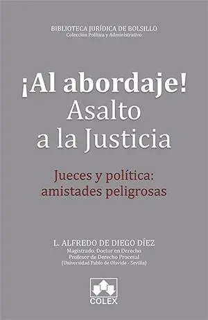 ¡Al Abordaje! Asalto a la Justicia
