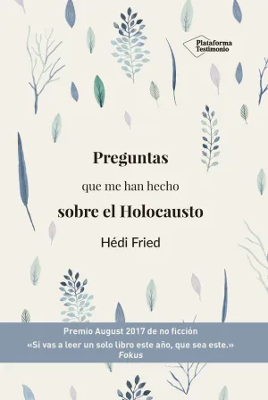 Preguntas que me Han Hecho Sobre Holocau