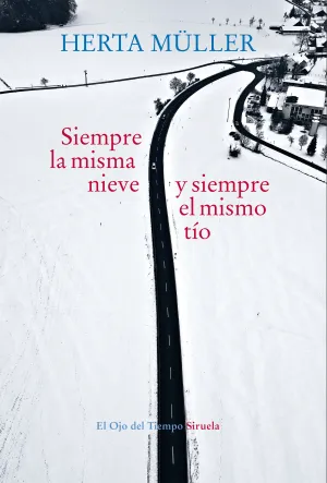 Siempre la Misma Nieve, Siempre el Mismo Tio