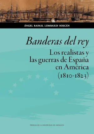 Banderas del Rey (1810-1823)