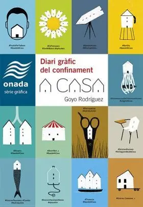 A Casa. Diari Grafic del Confinament