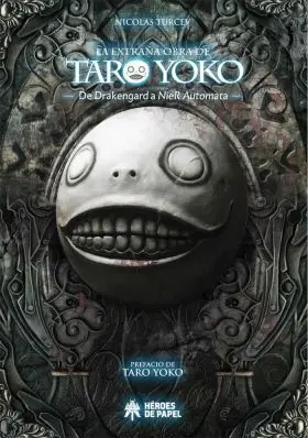 Extraña Obra de Taro Yoko, la. De Drakengard a Nie
