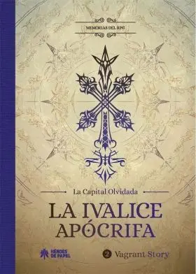 Memorias del Rpg: la Ivalice Apócrifa. Vargant Story