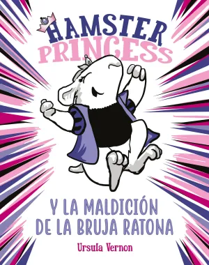 Hamster Princess y la Maldicion de la Bruja Ratona