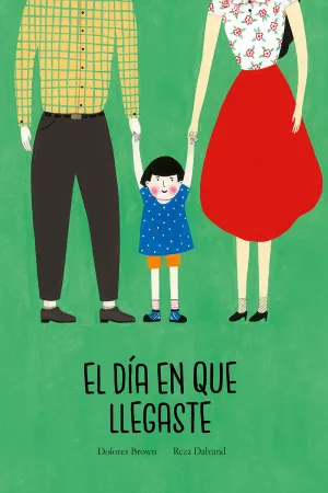 El Día en que Llegaste