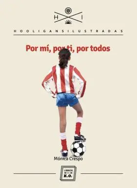 Por Mi, por Ti, por Todos