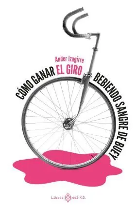 Como Ganar el Giro Bebiendo Sangre de Buey