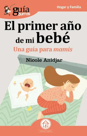 Guíaburros el Primer Año de mi Bebe