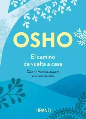 El Camino de Vuelta a Casa