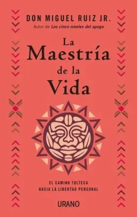 La Maestría de la Vida